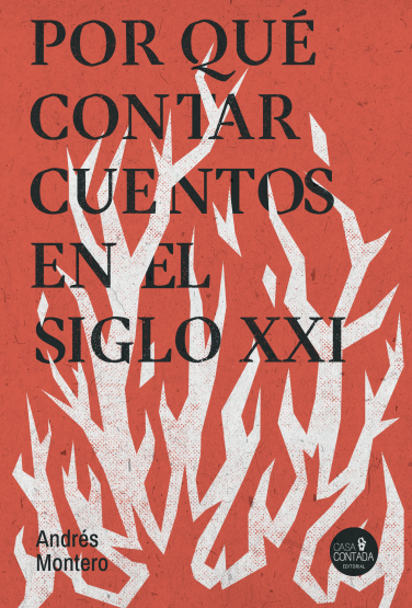 Por qué contar cuentos en el siglo XXI