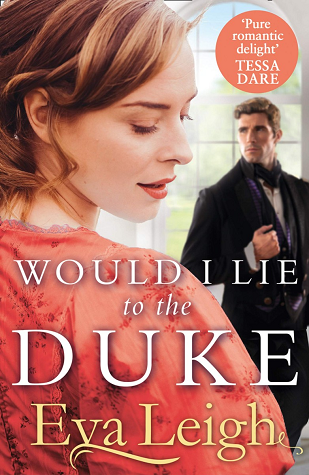 Would I Lie to the Duke (Union of the Rakes, #2)