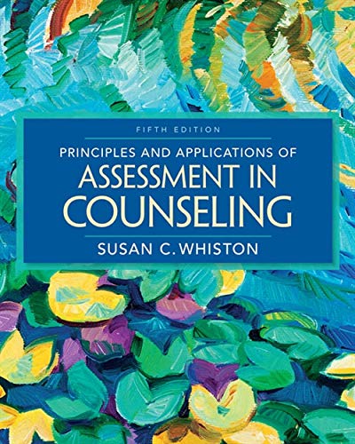 Principles and Applications of Assessment in Counseling by Susan C. Whiston, Brooks Cole