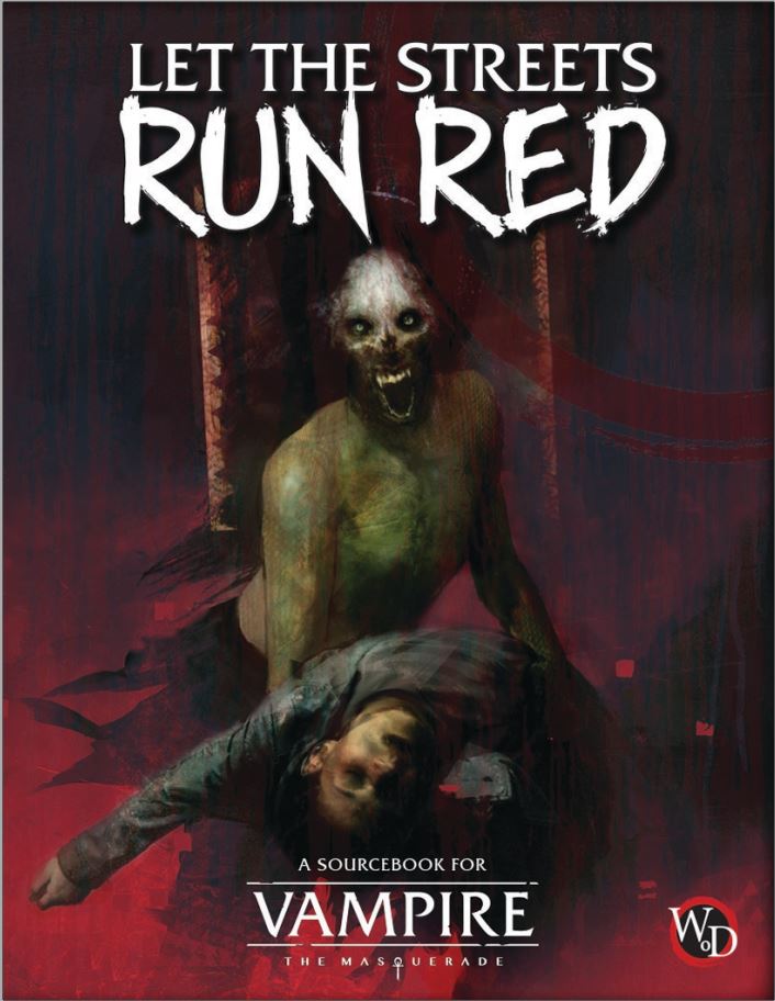 Let the Streets Run Red