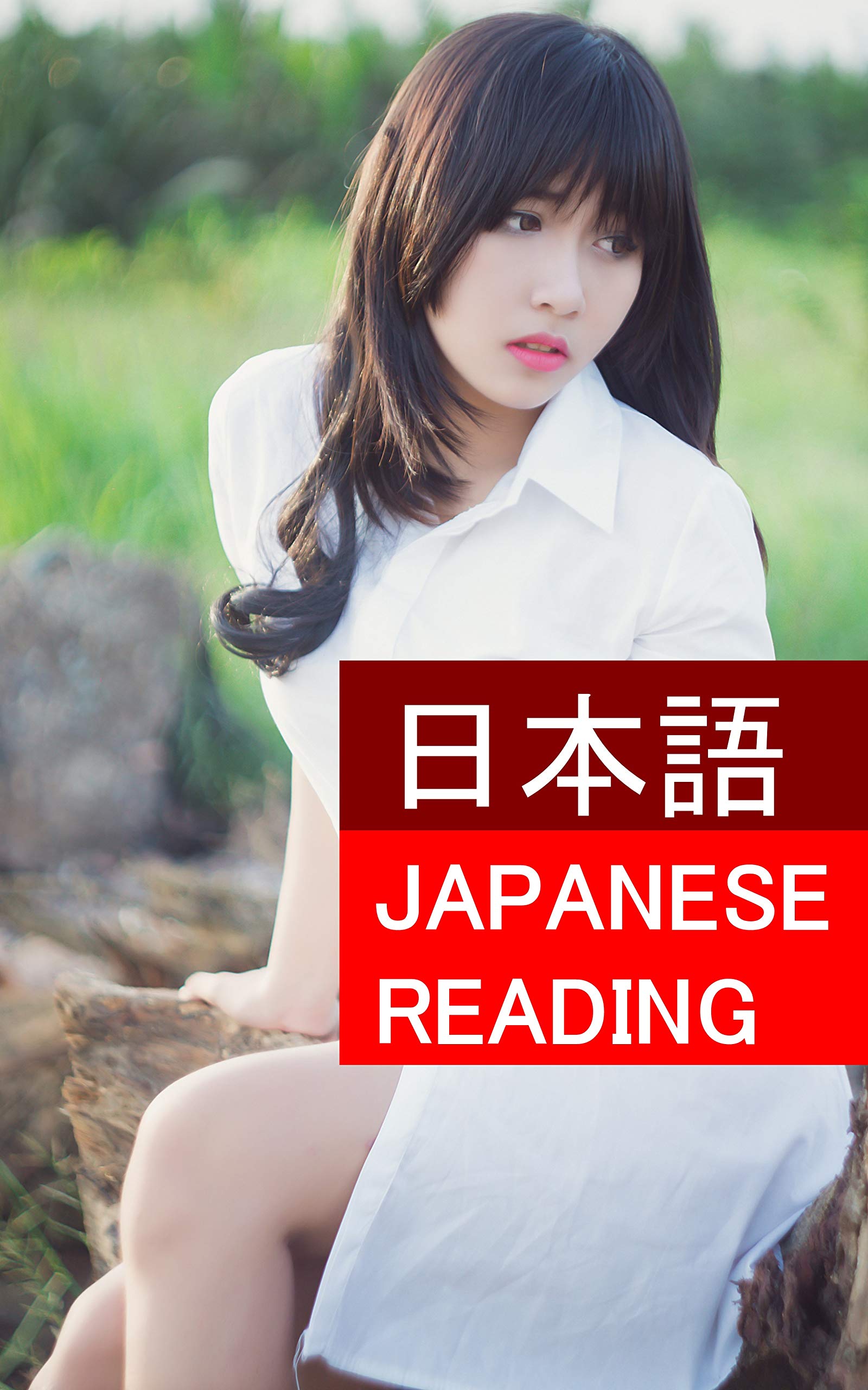 Reading Japanese Novels in Japanese SAKURA Learning to Read Japanese