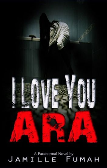 I Love You Ara