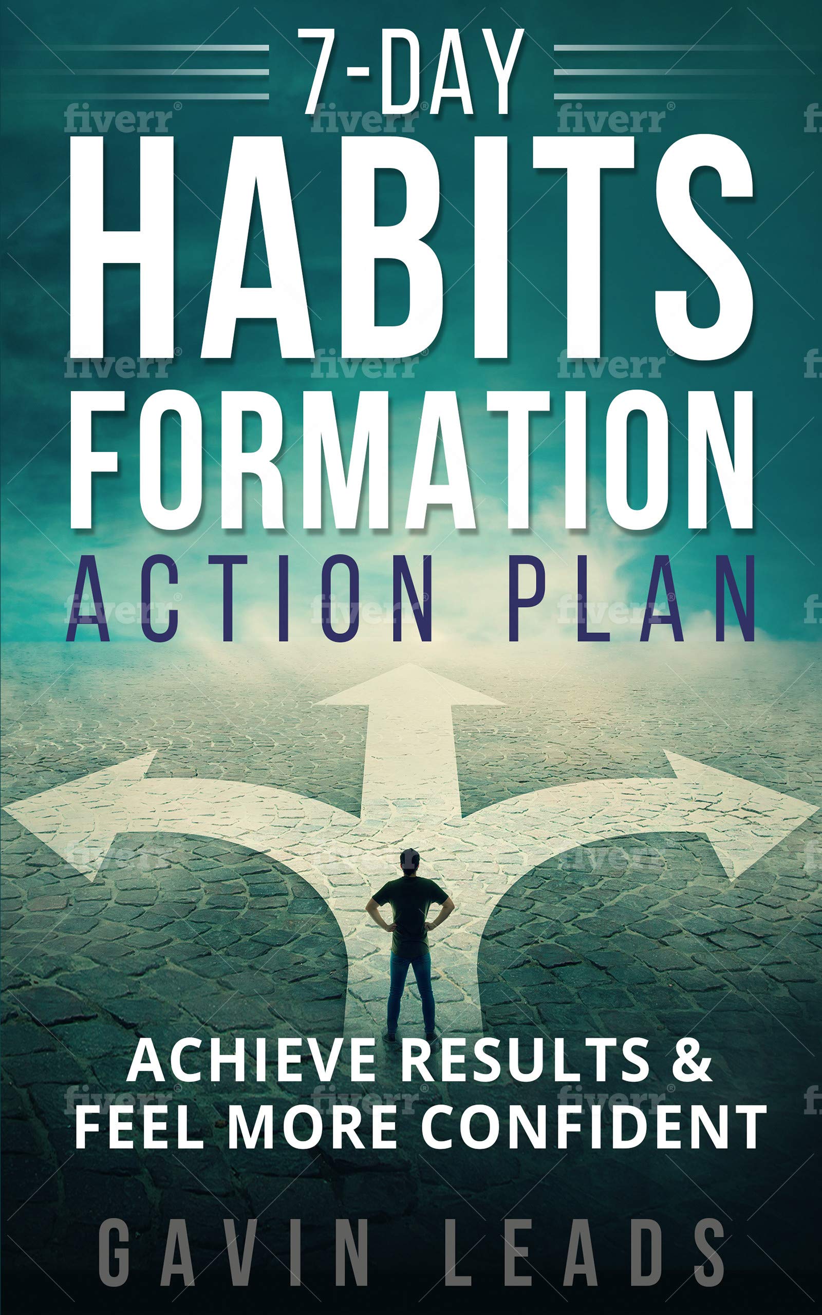 7DAY HABITS FORMATION ACTION PLAN ACHIEVE RESULTS & FEEL MORE
