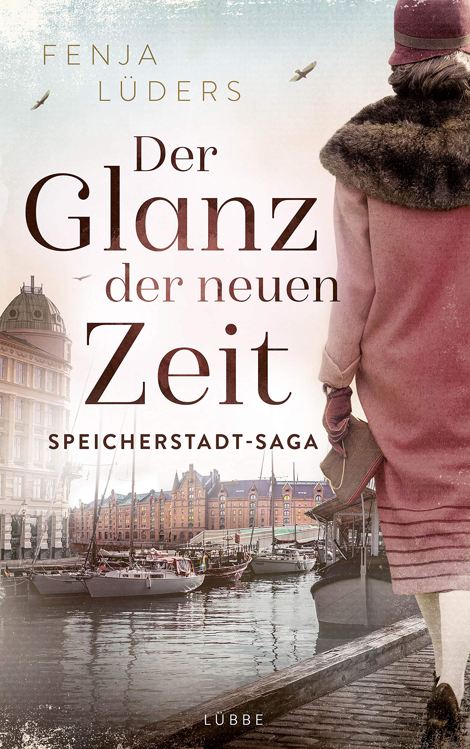Der Glanz der neuen Zeit: Speicherstadt-Saga