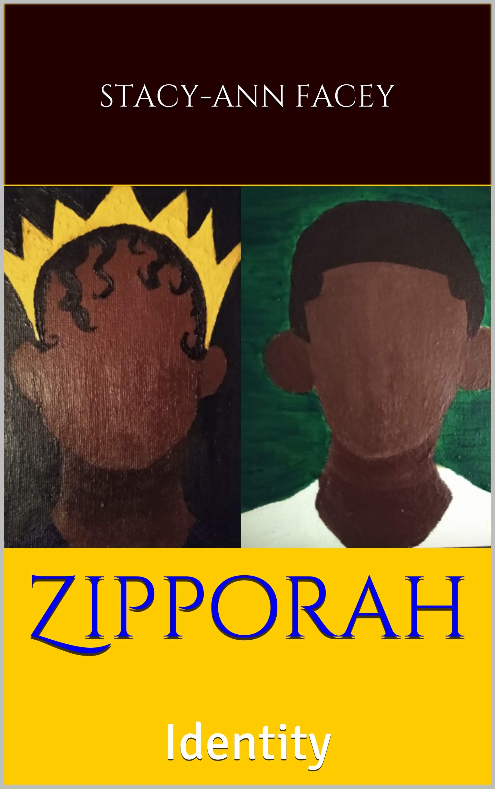 Zipporah Identity by StacyAnn Facey Goodreads