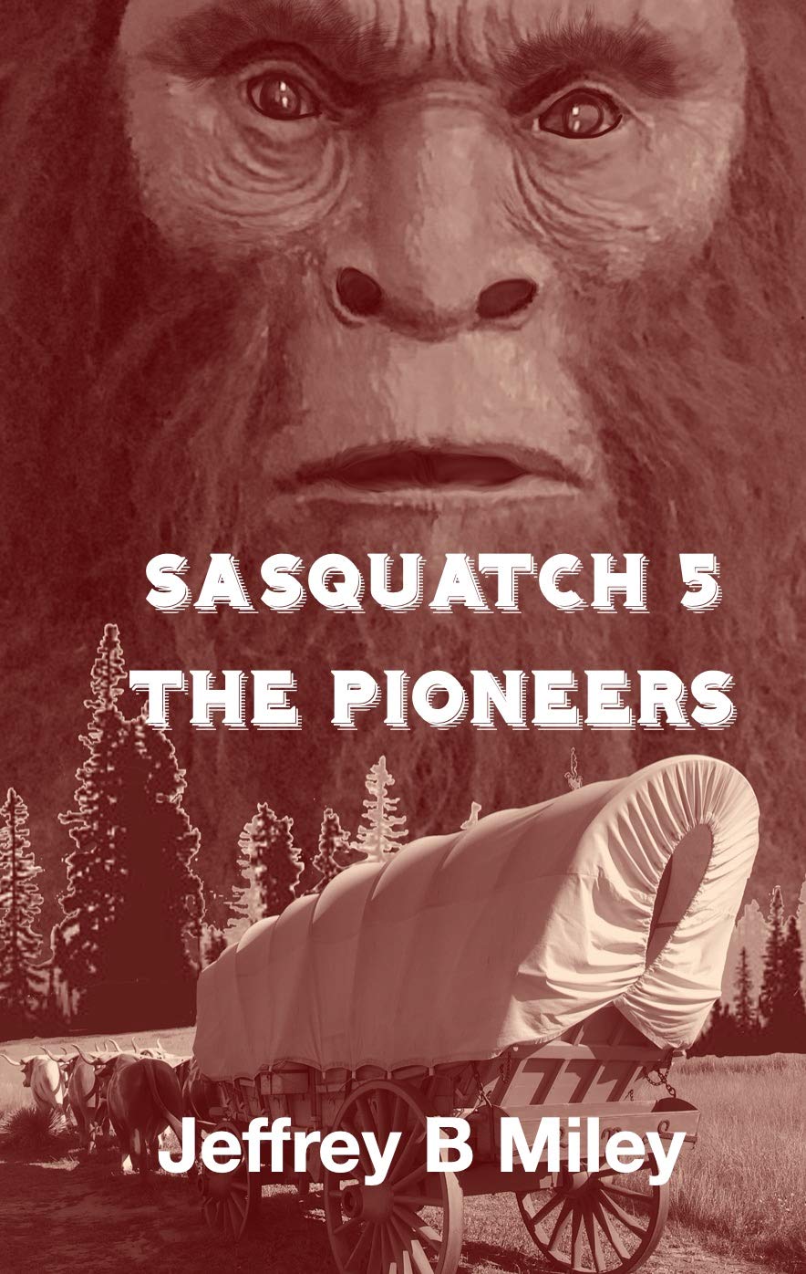 Sasquatch 5: The Pioneers