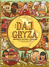 Daj gryza. Smakowite historie o jedzeniu