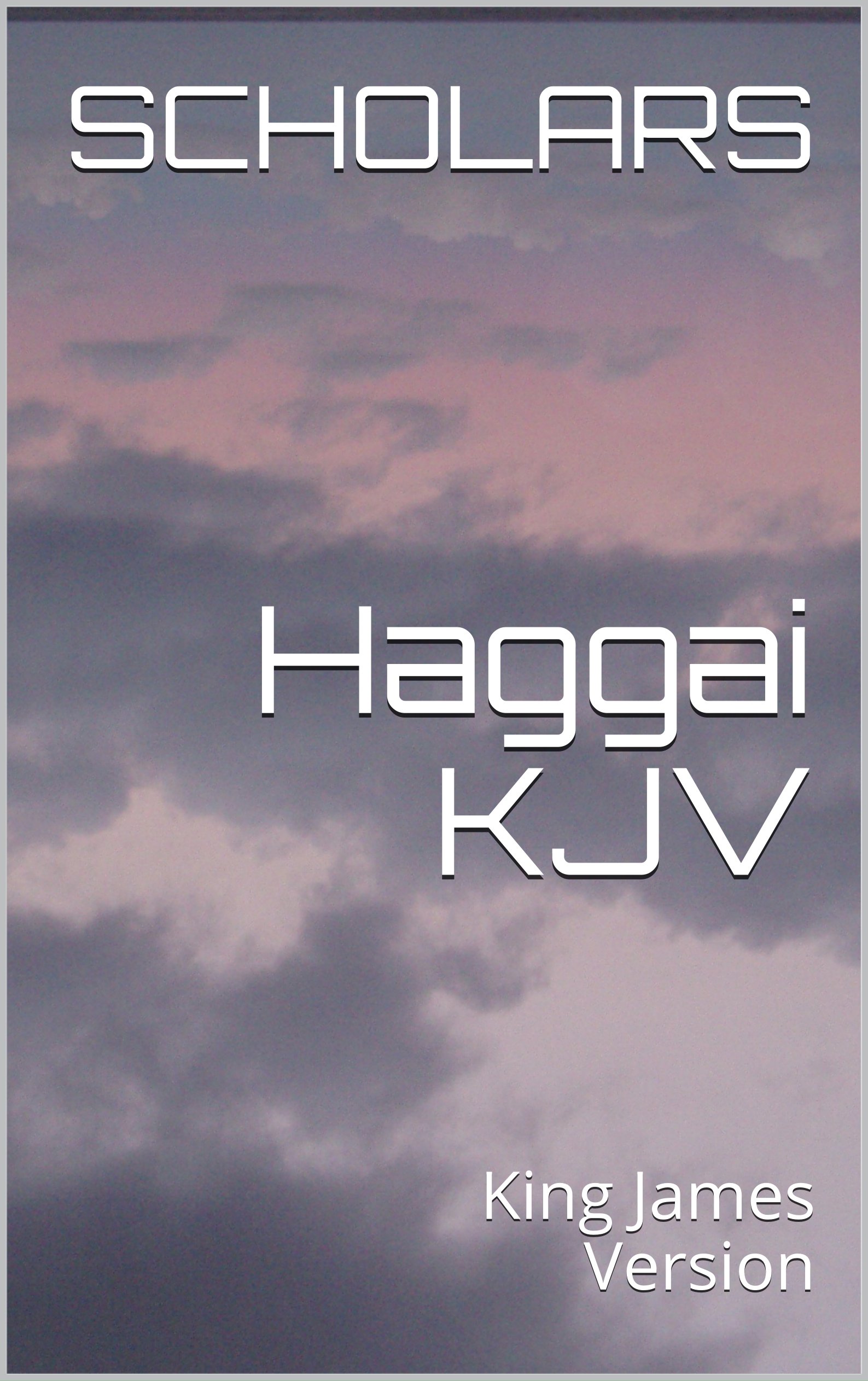 Haggai KJV: King James Version