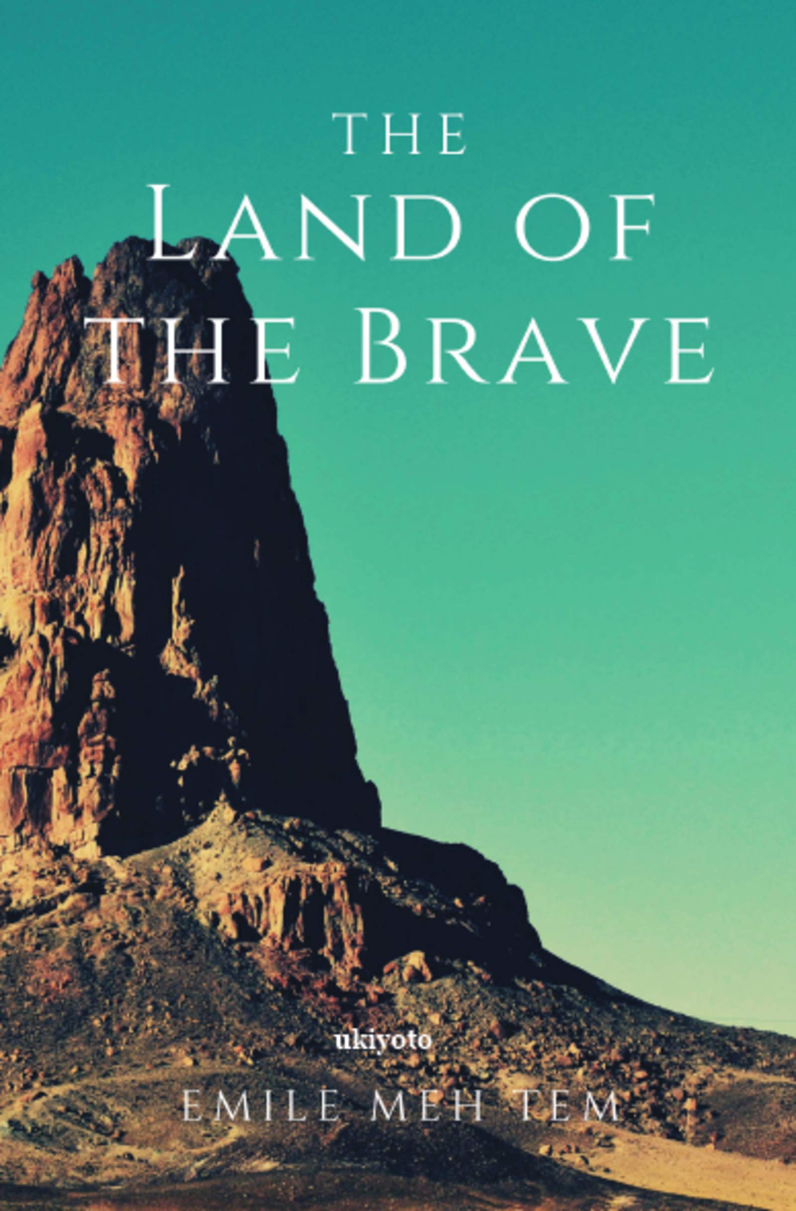 The Land of the Brave by Emile Meh Tem Goodreads