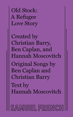 Old Stock: A Refugee Love Story