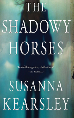 The Shadowy Horses