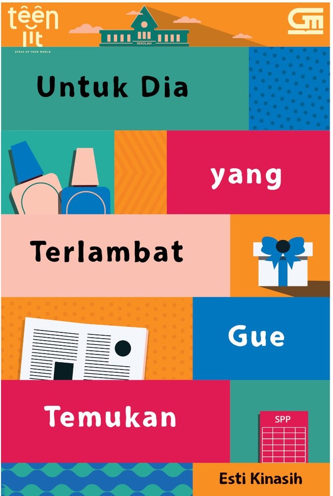 Untuk Dia yang Terlambat Gue Temukan book cover