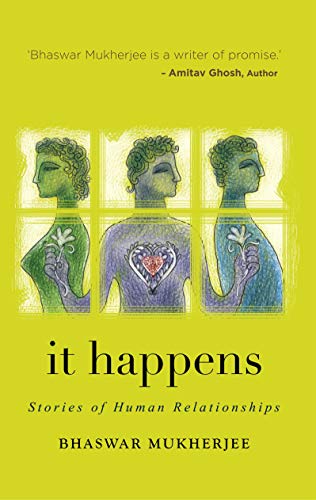 it happens: Stories of Human Relationships