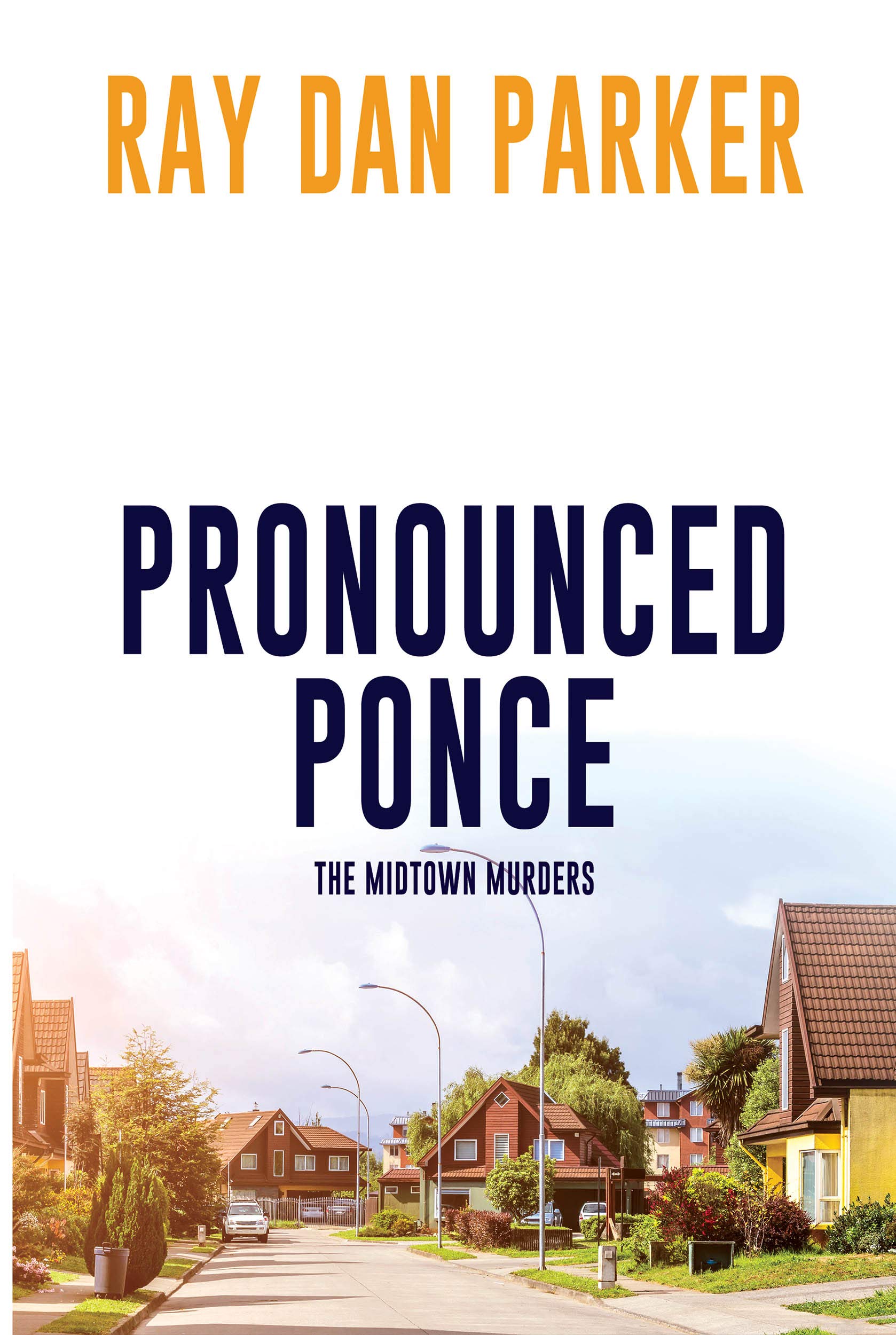 Pronounced Ponce: The Midtown Murders