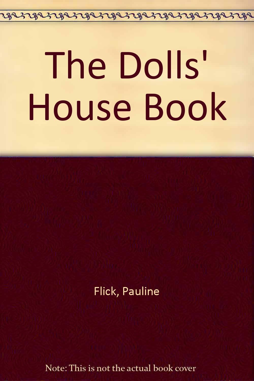 The dolls' house book by Pauline Flick Goodreads
