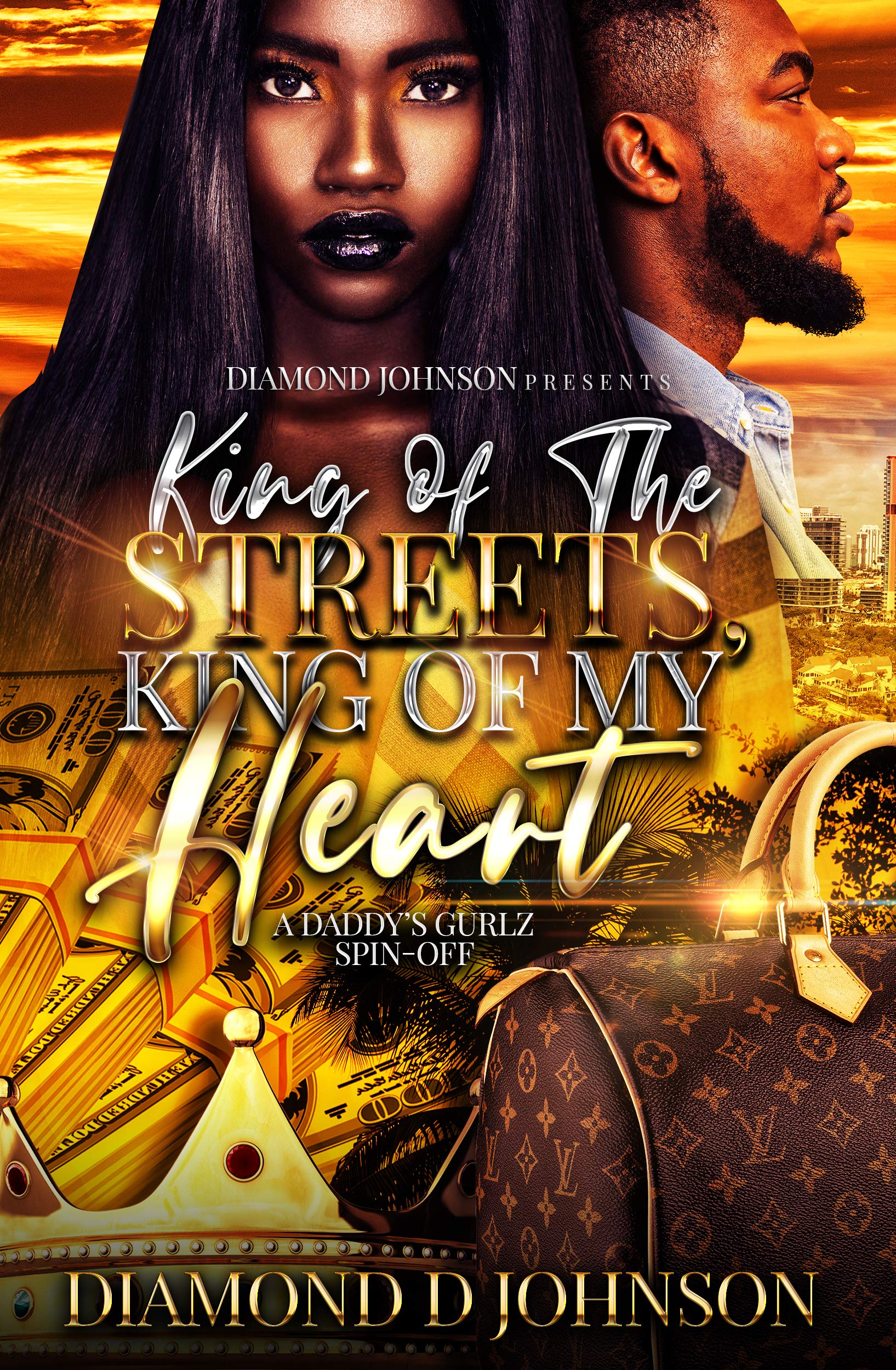 King Of The Streets, King Of My Heart book cover