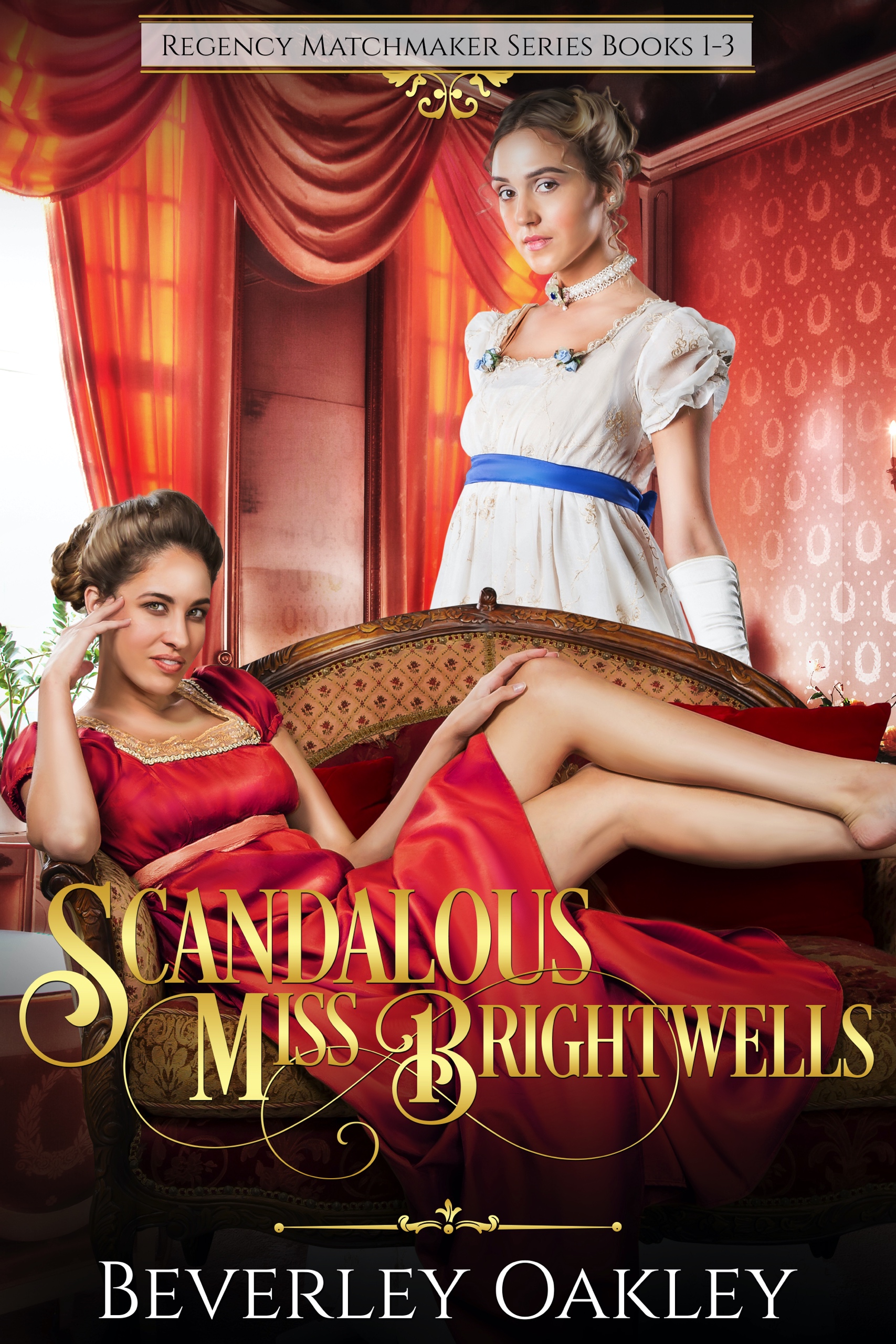 Scandalous Miss Brightwells #1-3