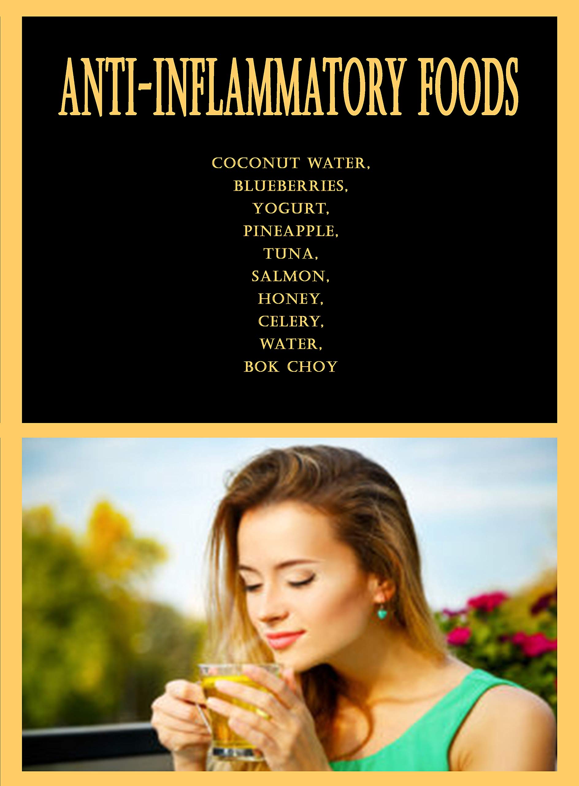 AntiInflammatory Foods Coconut Water, Blueberries, Yogurt, Pineapple