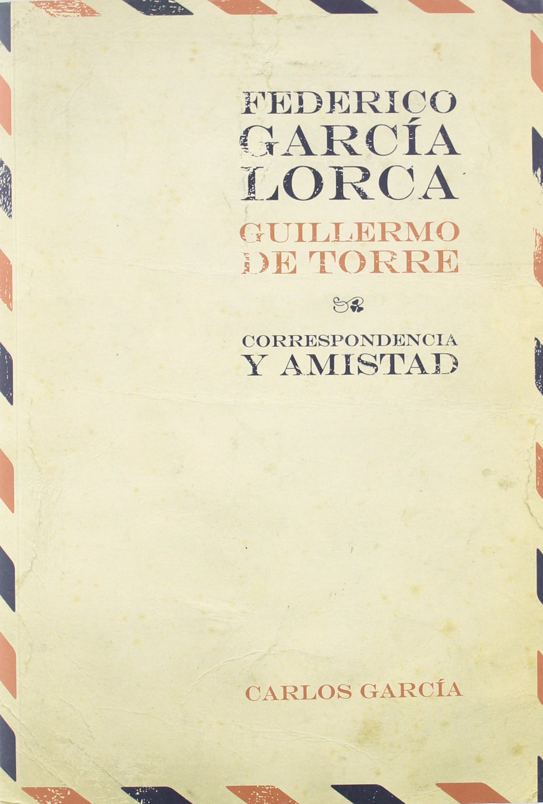 Federico García Lorca, Guillermo de Torre book cover