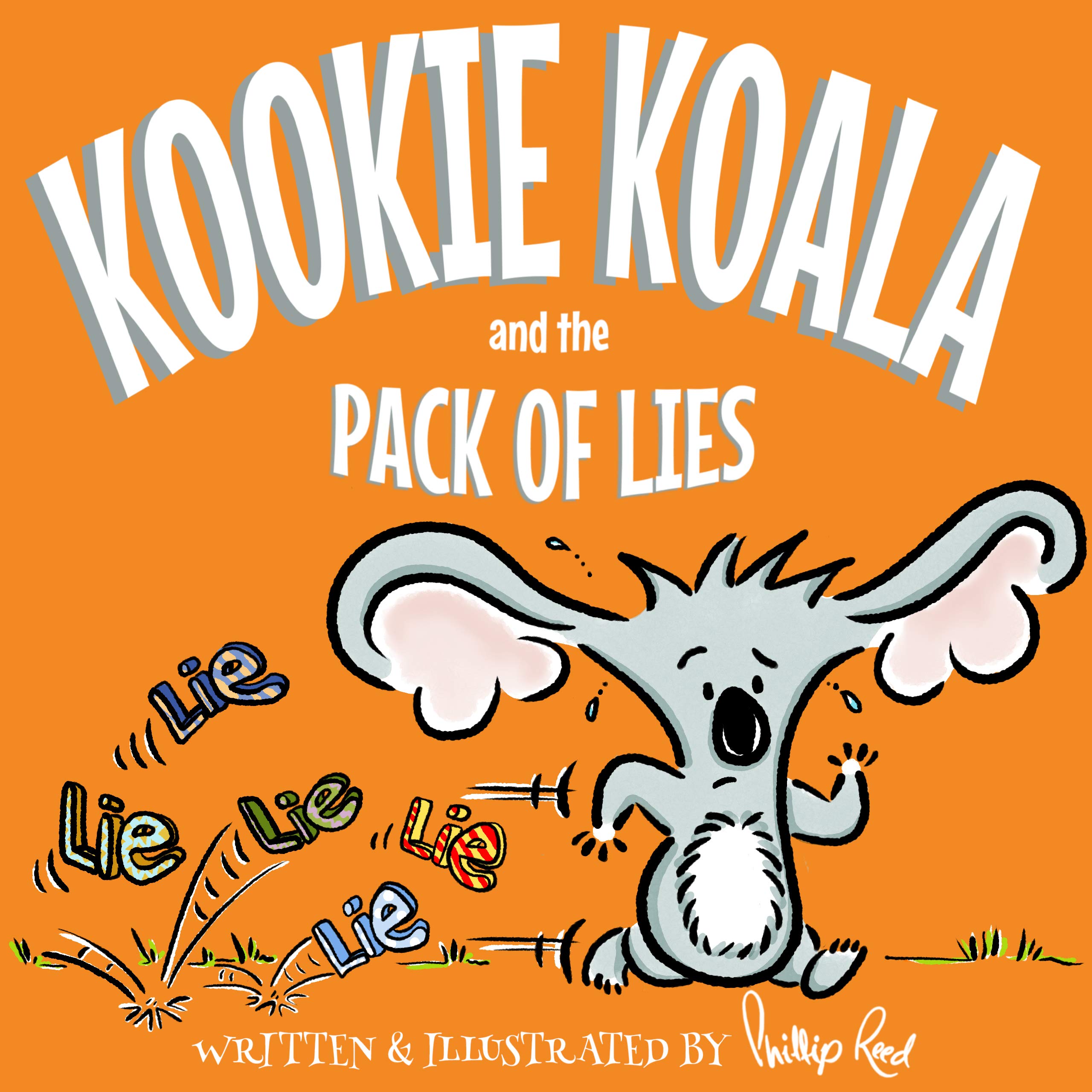 Kookie Koala and the Pack of Lies: A humorous rhyming picture book ...