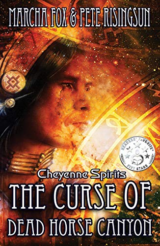 The Curse of Dead Horse Canyon: Cheyenne Spirits