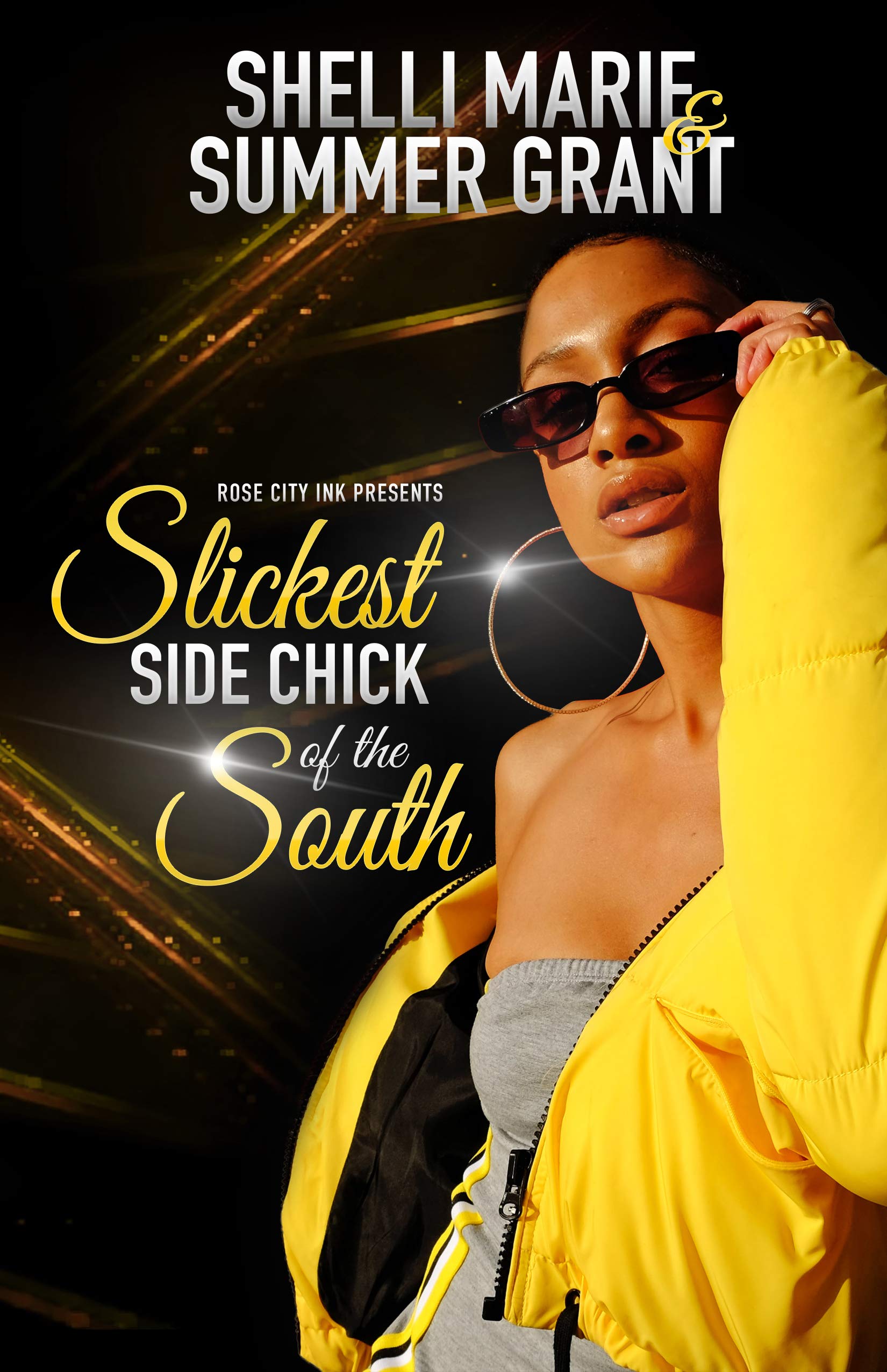 Slickest Side Chick of the South book cover