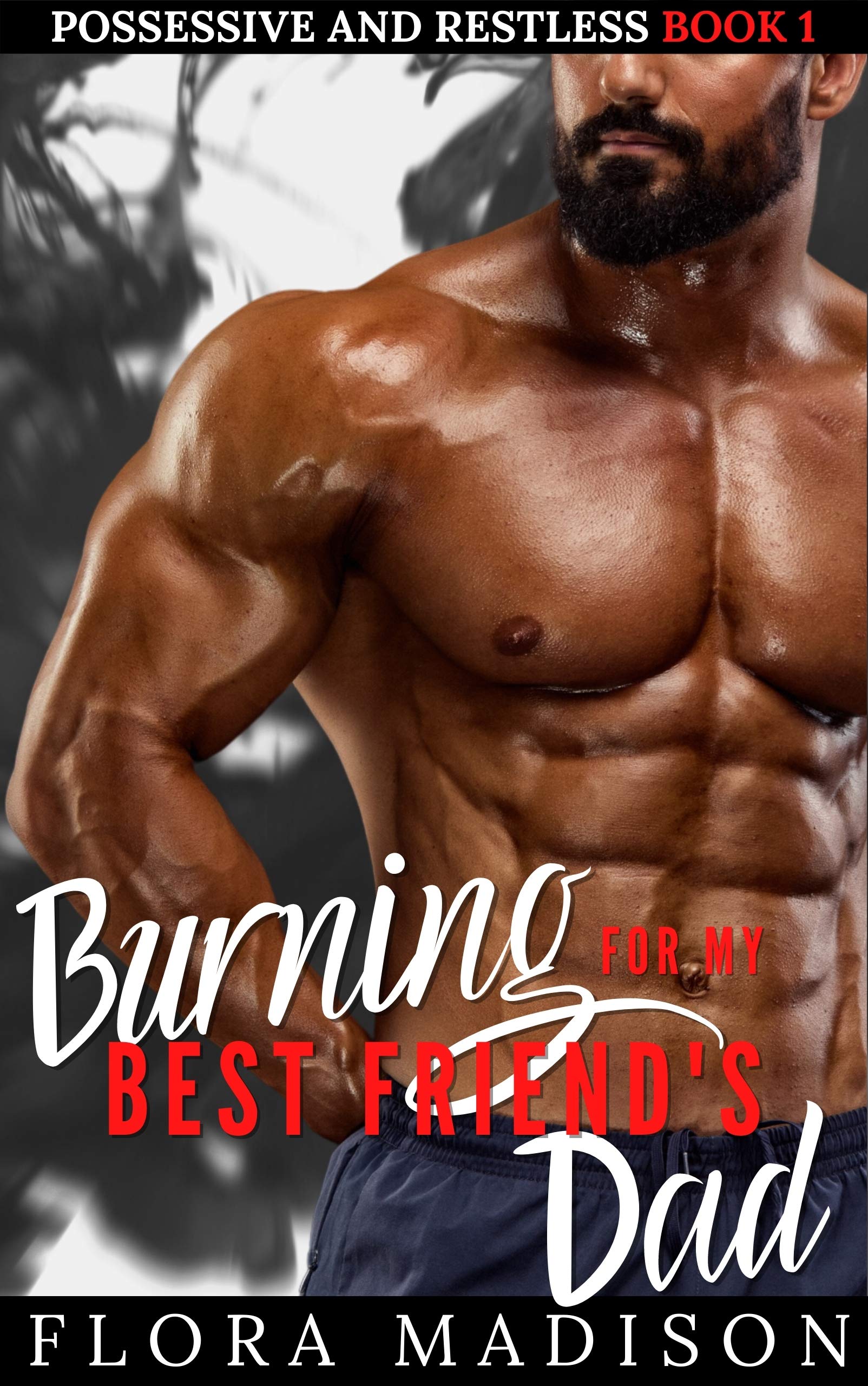 Burning for my Best Friend's Dad book cover