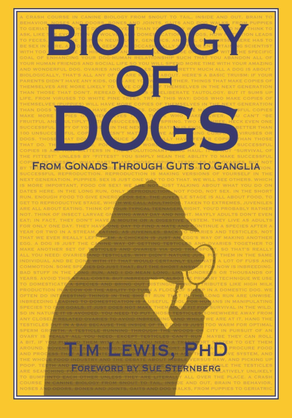 Biology of Dogs: From Gonads Through Guts To Ganglia