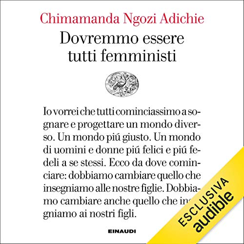 Dovremmo essere tutti femministi by Chimamanda Ngozi Adichie Goodreads Dovremmo essere tutti femministi by Chimamanda Ngozi Adichie Goodreads