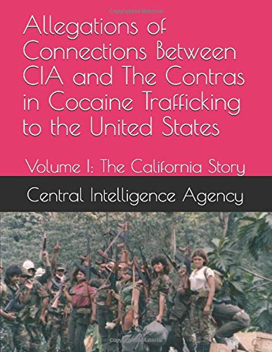 Allegations of Connections Between CIA and The Contras in Cocaine