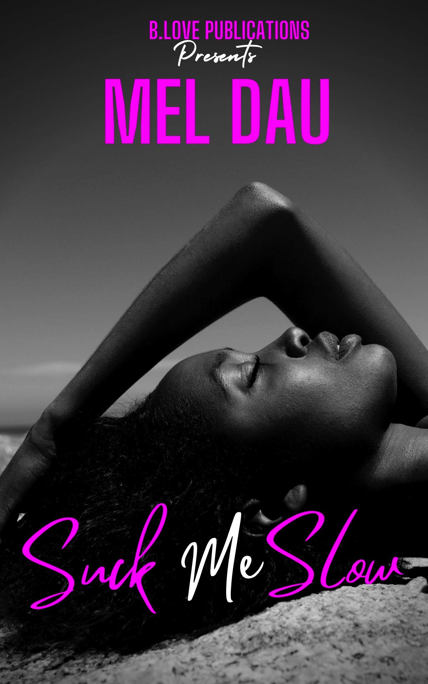 Suck Me Slow book cover