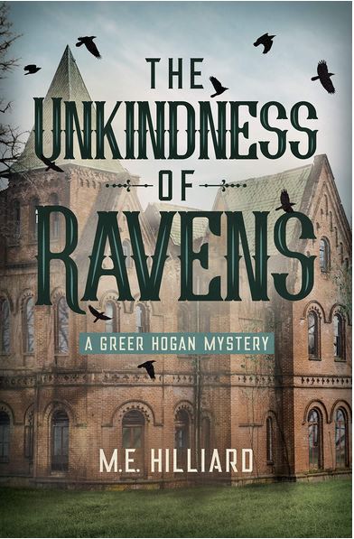 The Unkindness of Ravens (Greer Hogan Mystery #1)