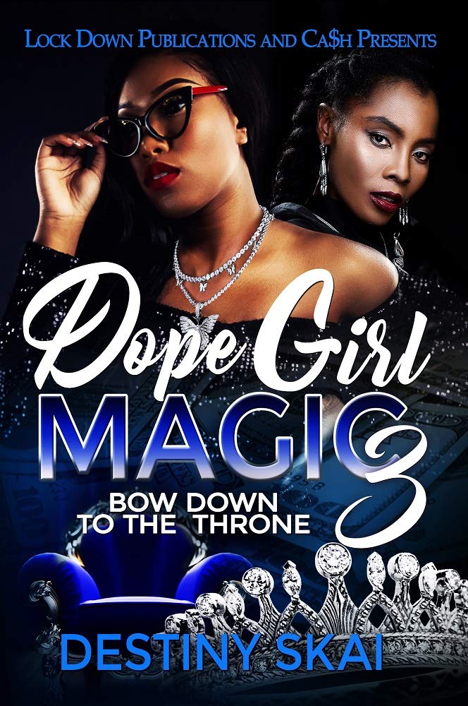 Dope Girl Magic 3: Bow Down to the Throne