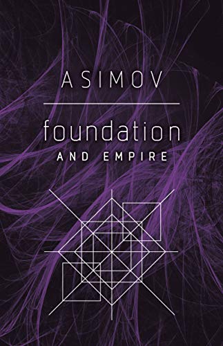 Foundation and Empire (Foundation, #2)