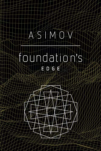 Foundation's Edge (Foundation, #4)