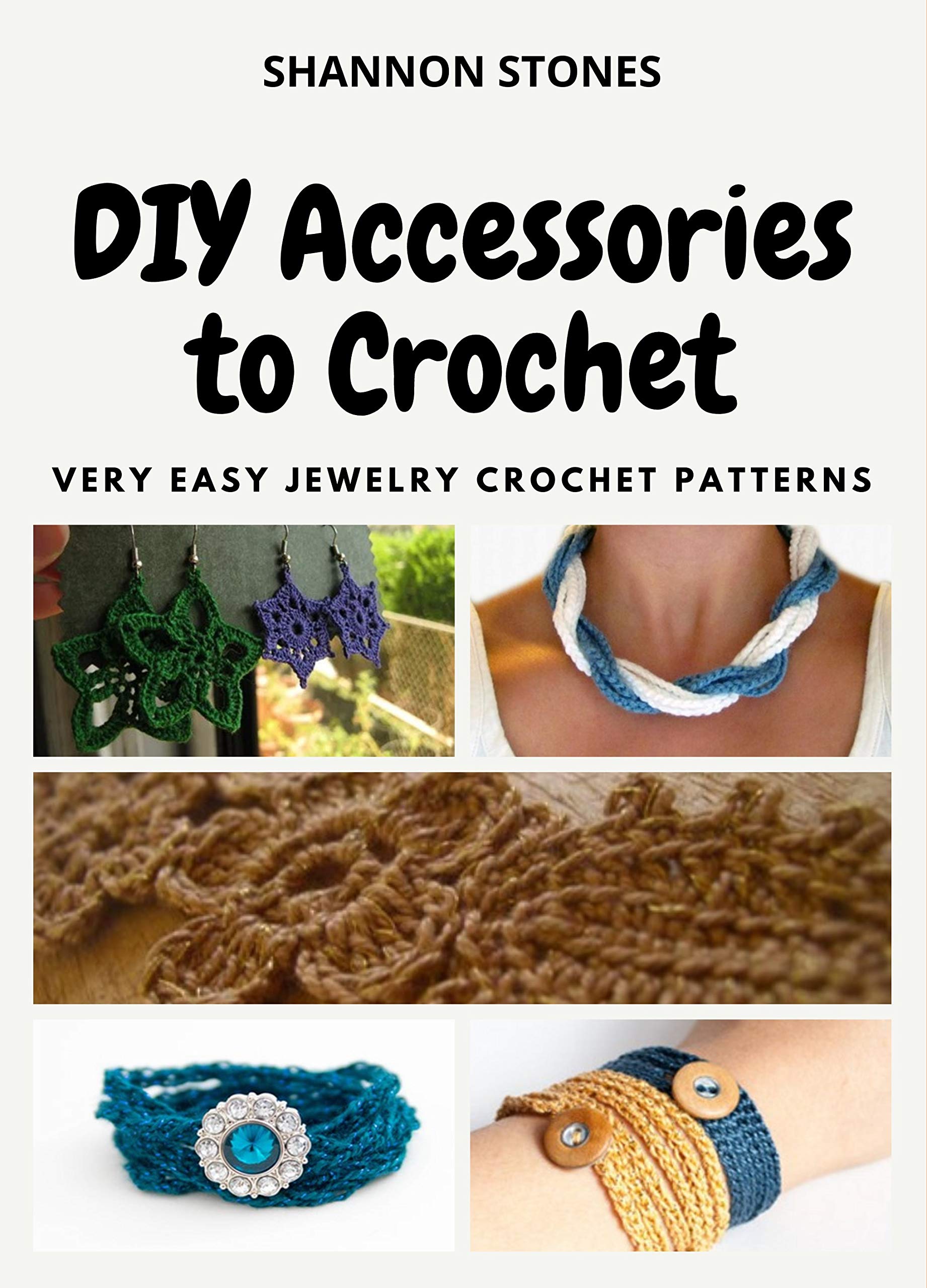 DIY Accessories to Crochet Very Easy Jewelry Crochet Patterns by