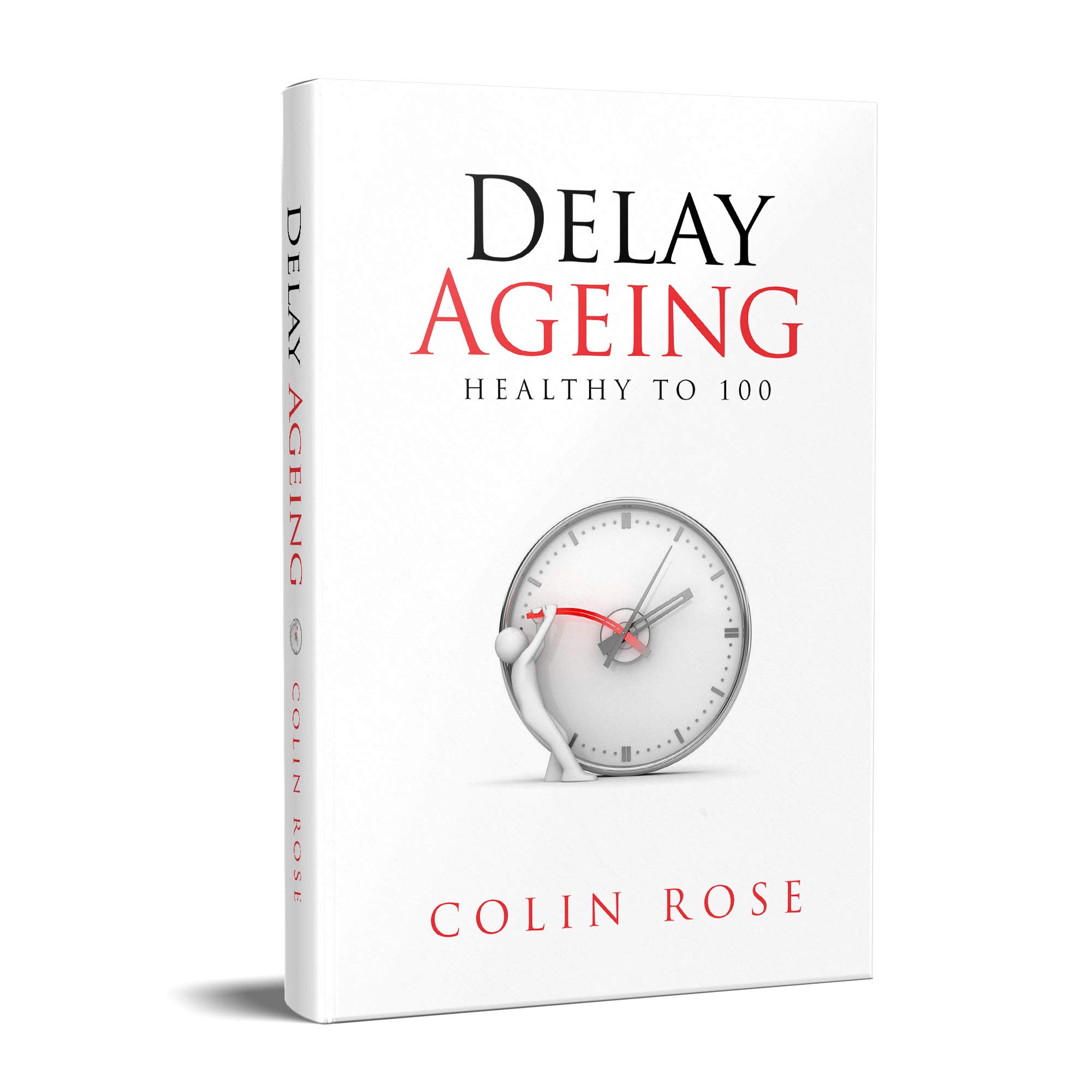 Delay Ageing: Healthy to 100