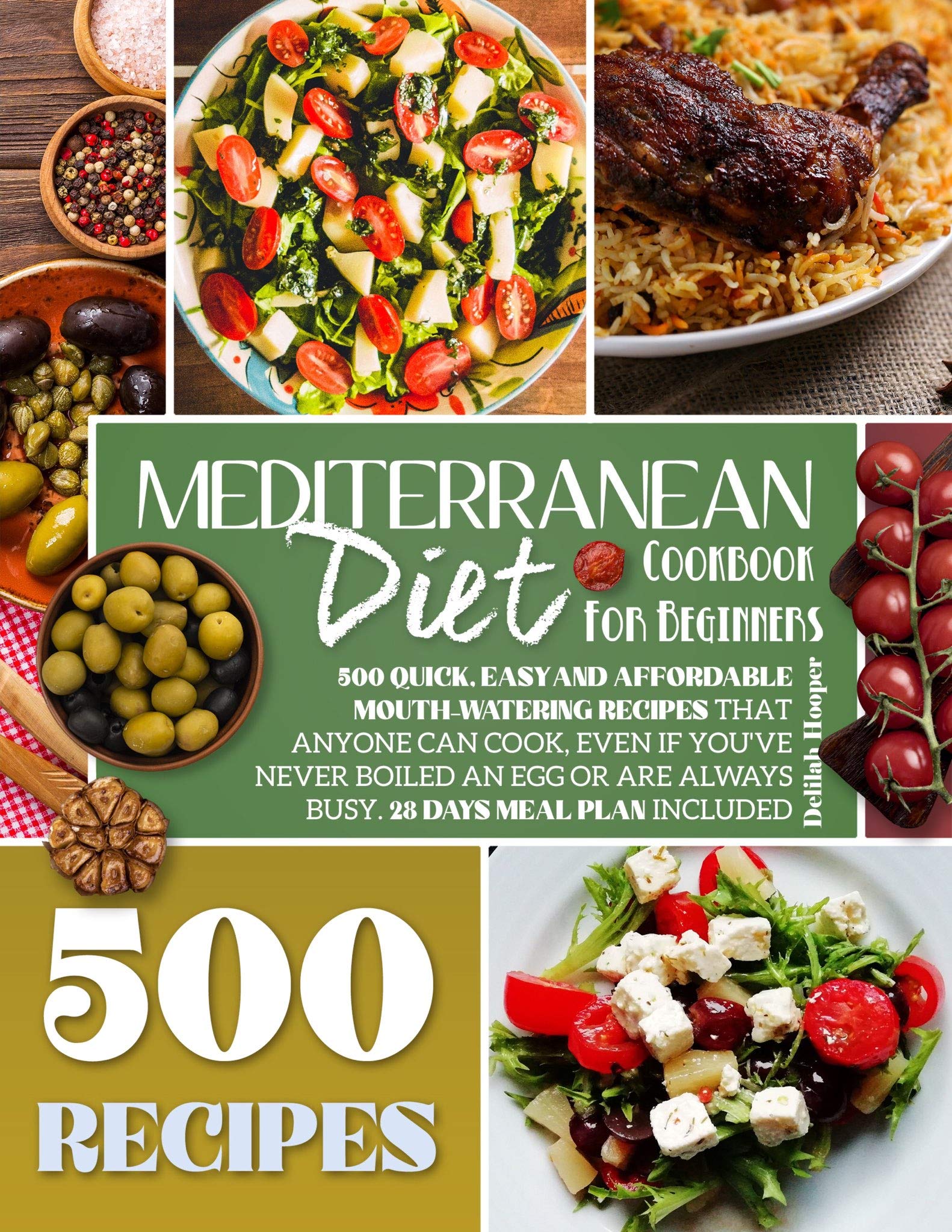 Mediterranean Diet Cookbook for Beginners by Delilah Hooper Goodreads