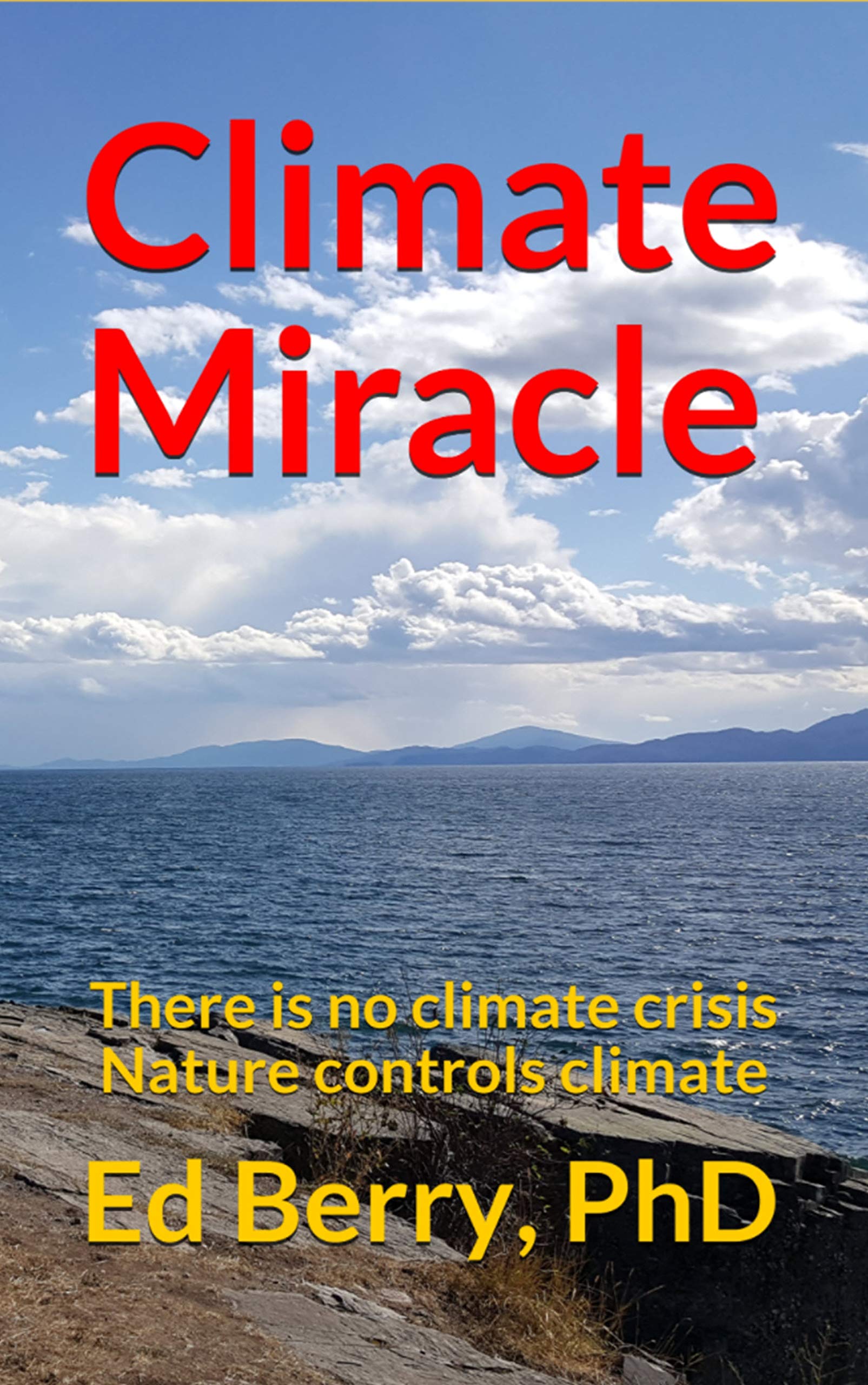 Climate Miracle: There is no climate crisis Nature controls climate