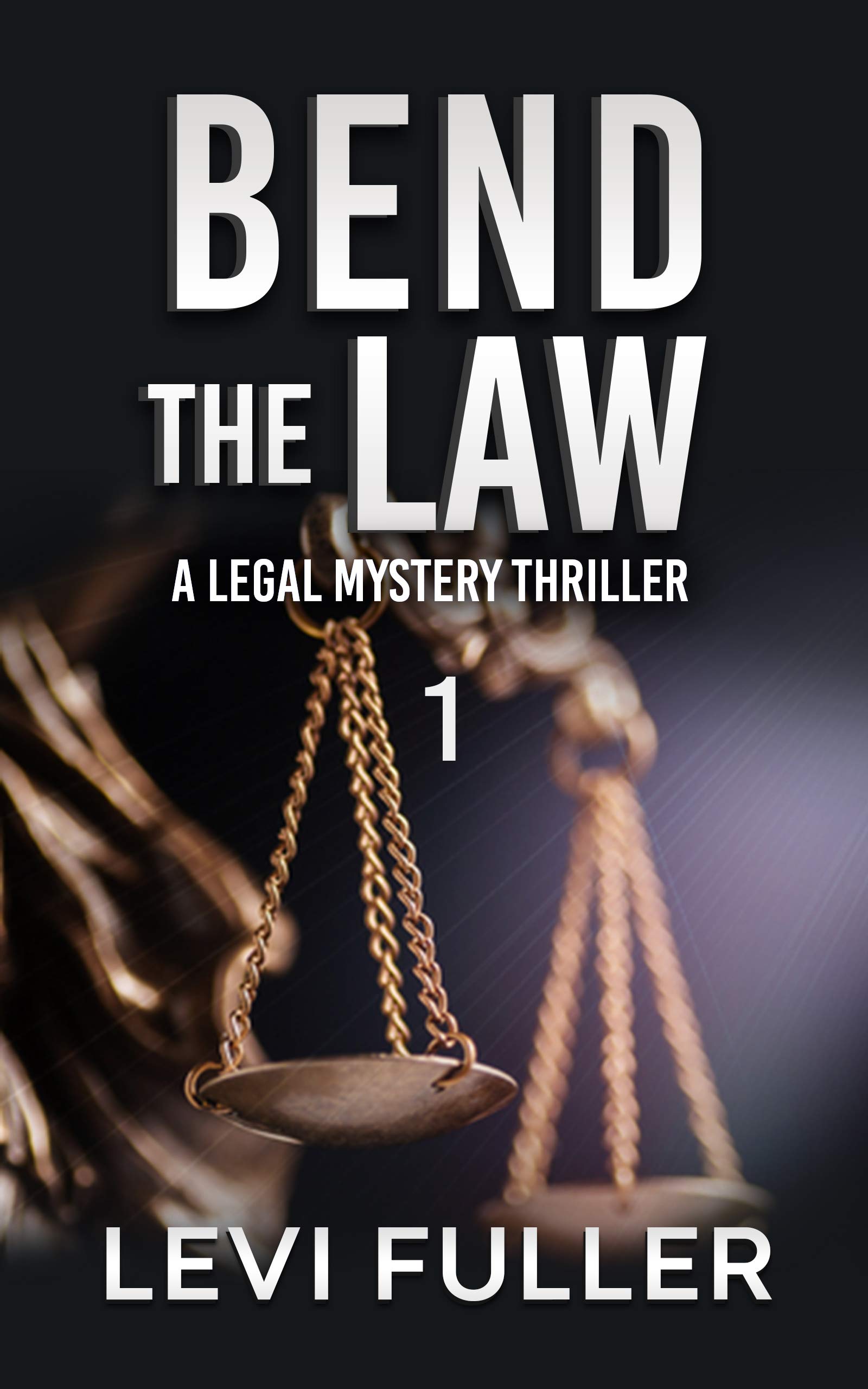 Bend The Law 1