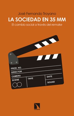La Sociedad en 35mm: El cambio social a través del remake