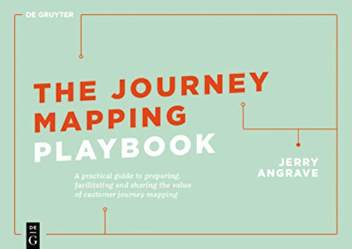 Jerry Angrave: The Journey Mapping Playbook  The Journey Mapping Playbook