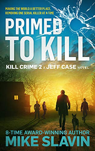 Primed to Kill