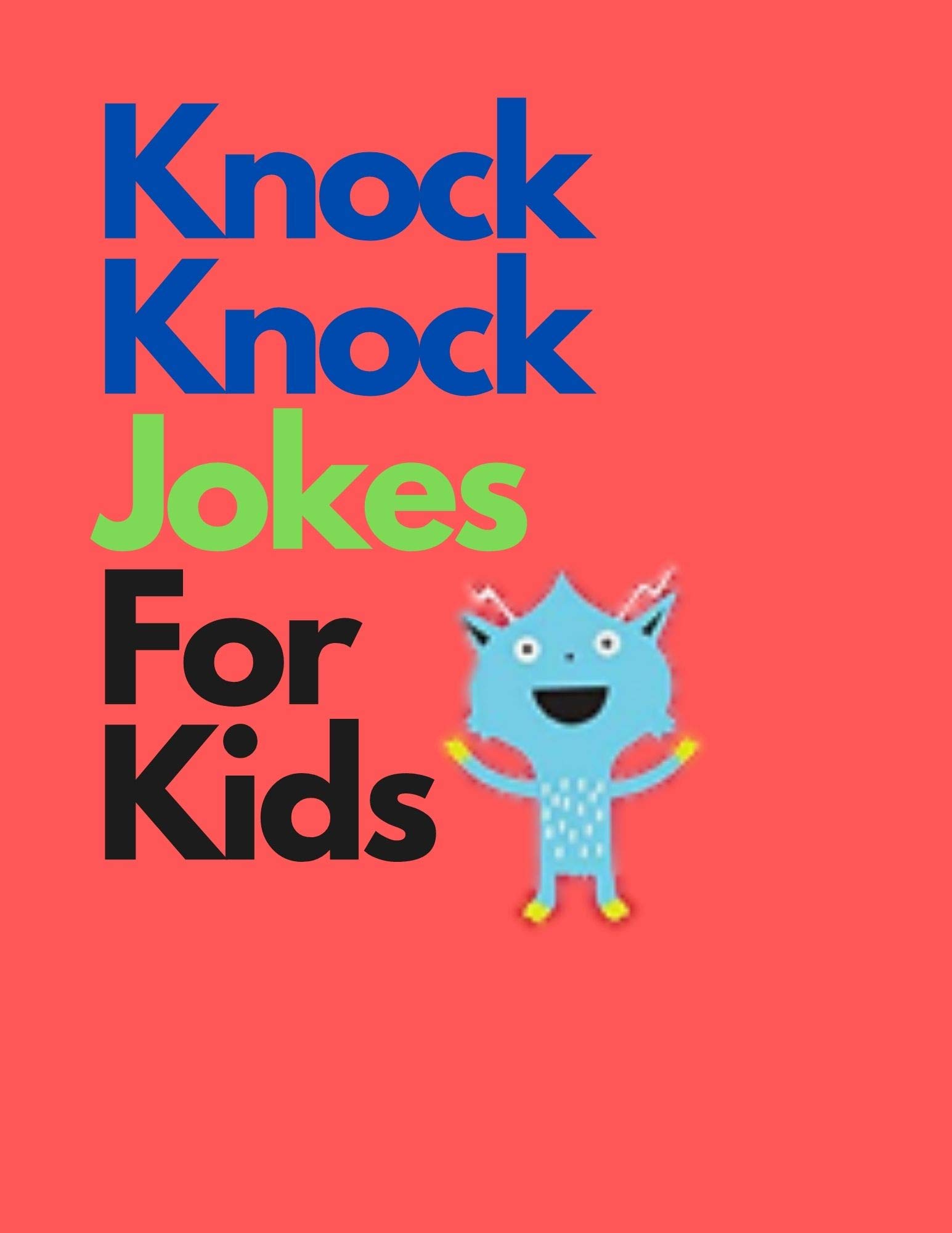 Knock Knock Jokes For Kids funniest knock knock jokes ever.kids knock