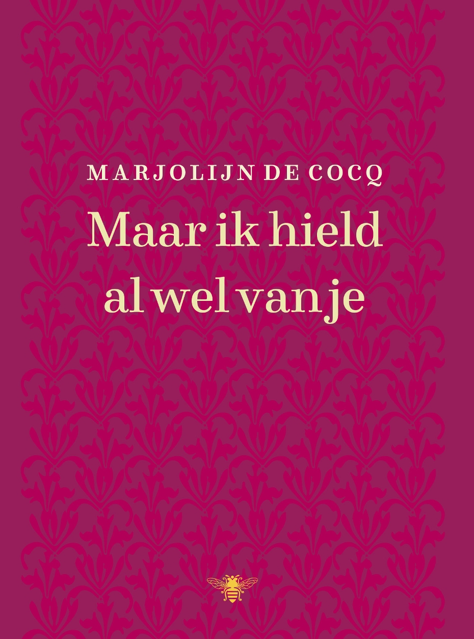 Maar ik hield al wel van je
