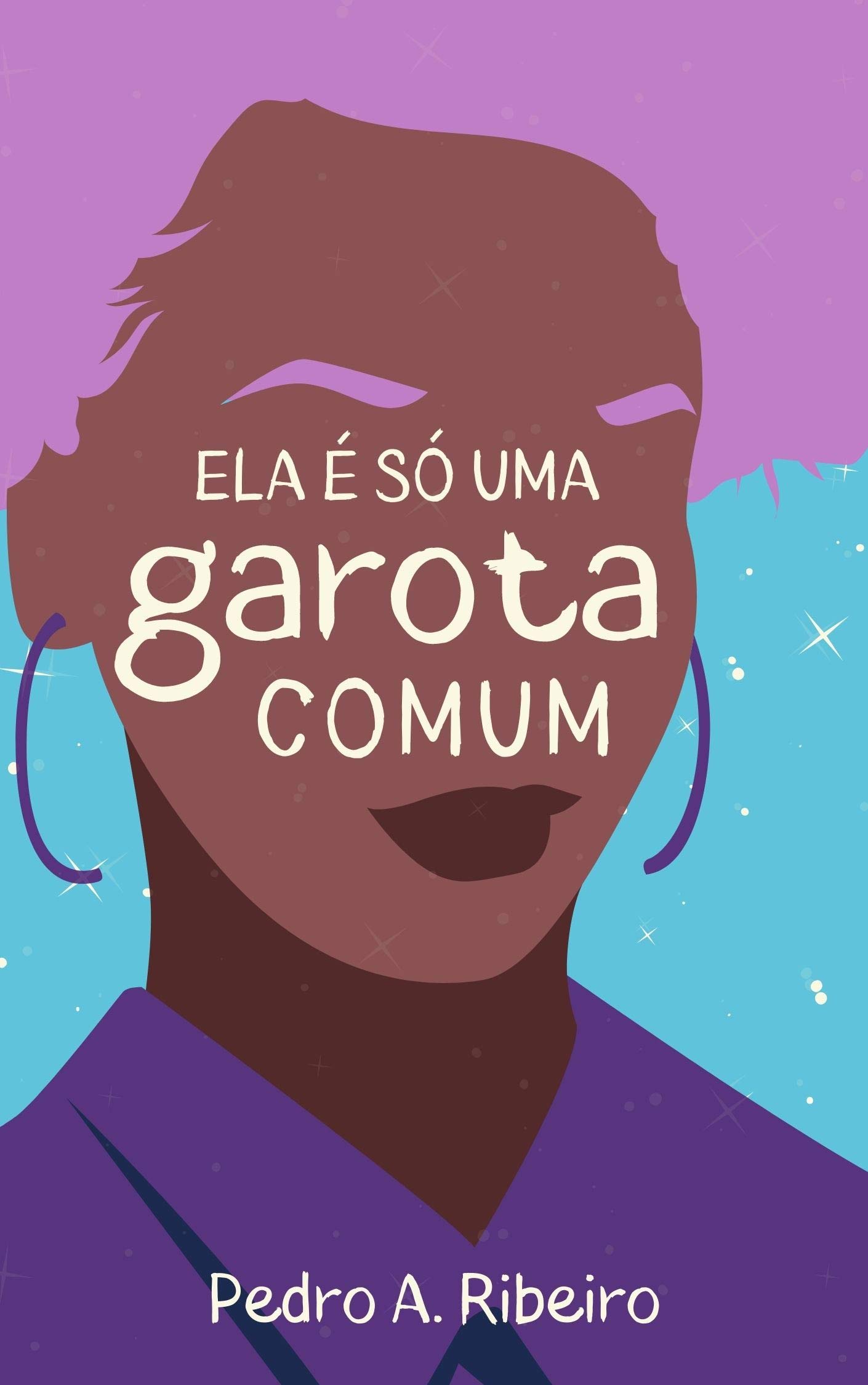 Ela é só uma garota comum