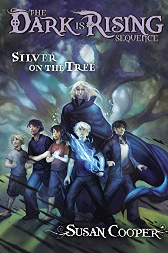 Silver on the Tree (The Dark Is Rising, #5)
