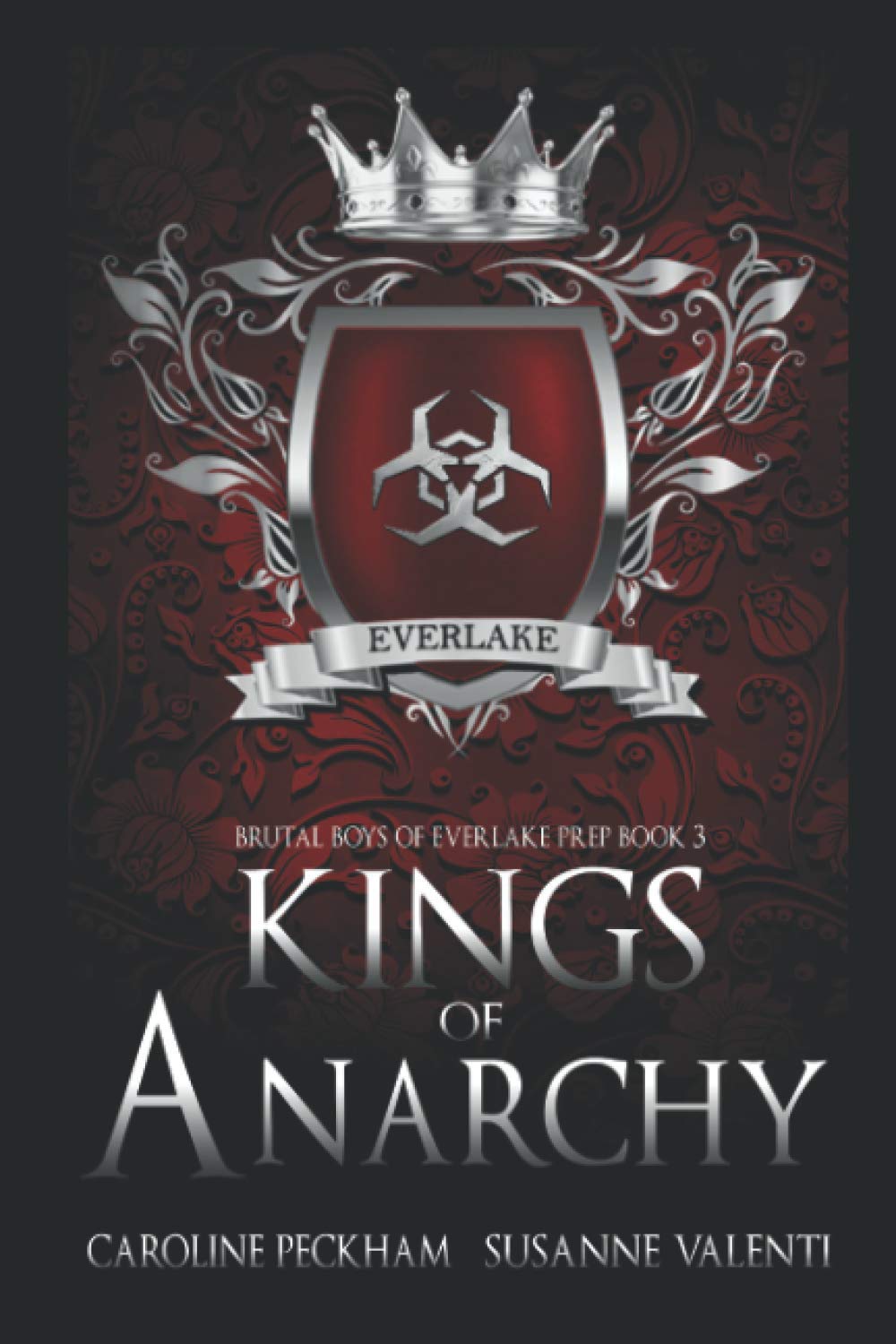 Kings of Anarchy (Brutal Boys of Everlake Prep #3)