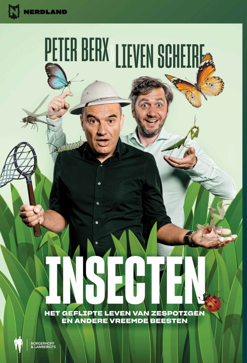 Insecten - Het geflipte leven van zespotigen en andere vreemde beesten