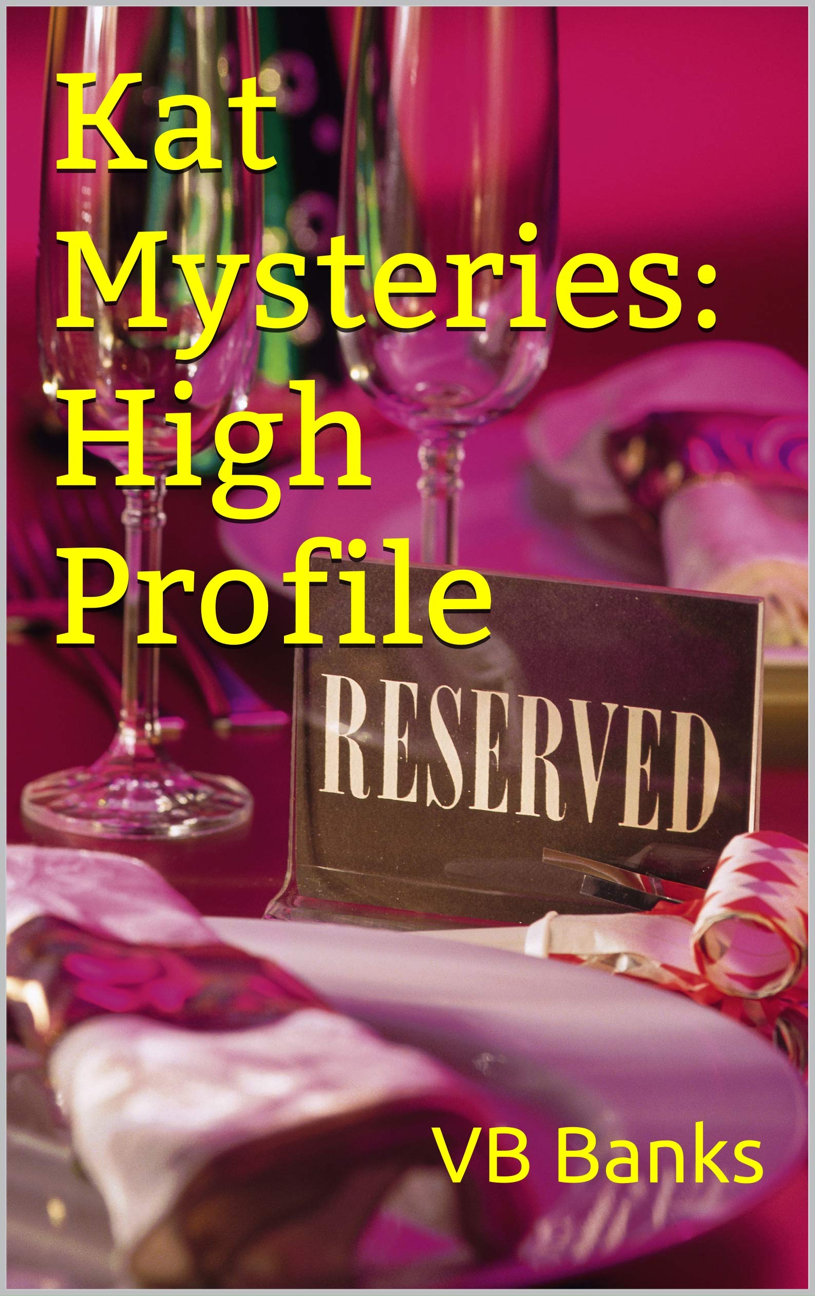 Kat Mysteries: High Profile